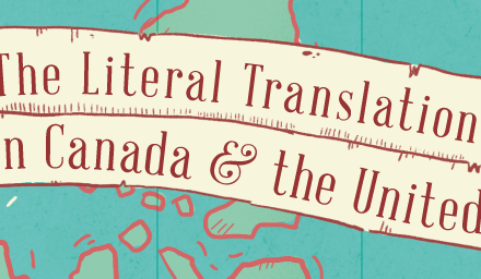 The Literal Translation of Places in Canada & the United States