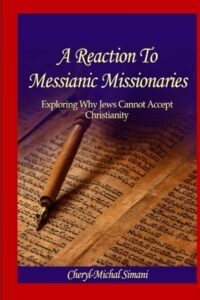 A Reaction to Messianic Missionaries by Cheryl Simani