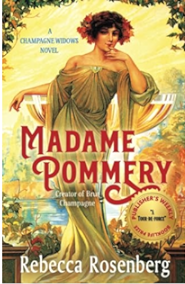 Madame Pommery by Rebecca Rosenberg