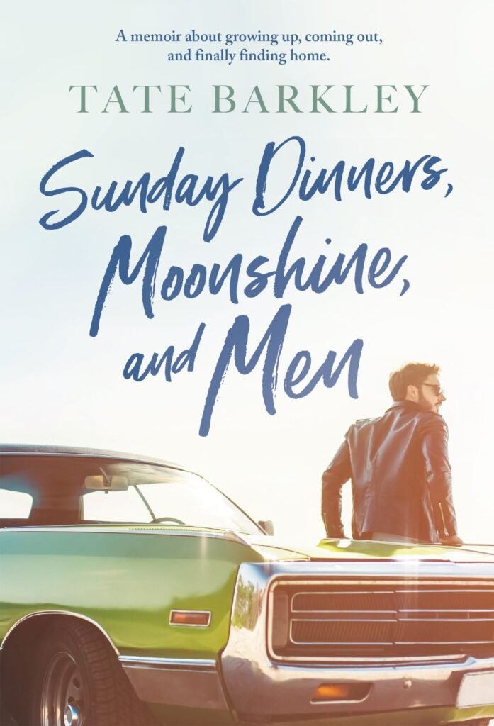  Sunday Dinners, Moonshine, and Men