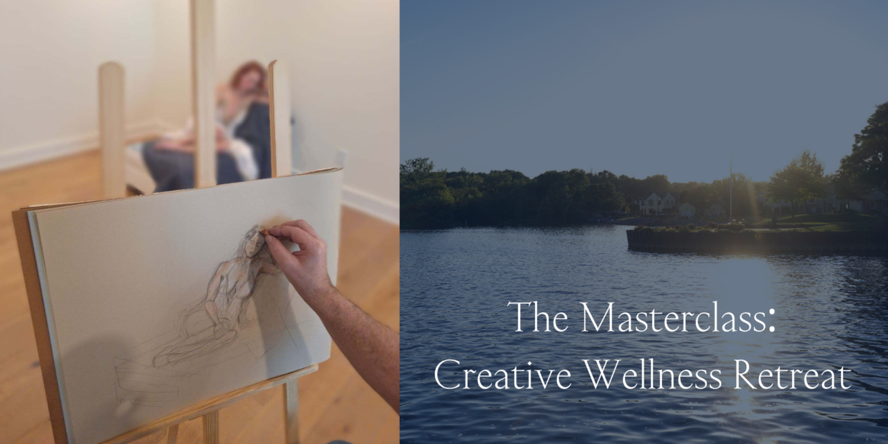 The Masterclass: Creative Wellness Retreat, The Lake House on Canandaigua