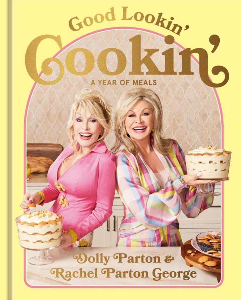 Good Lookin Cookin Dolly Parton